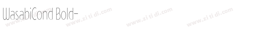 WasabiCond Bold字体转换